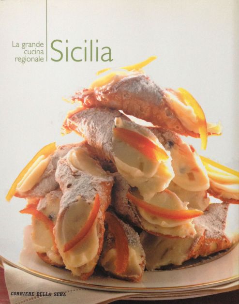 La grande cucina italiana - Sicilia - Testi schede prodotti tipici: Debora Bionda - Alleato a Il Corriere della Sera
